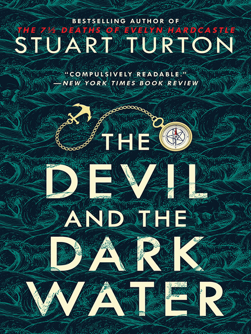 Title details for The Devil and the Dark Water by Stuart Turton - Available